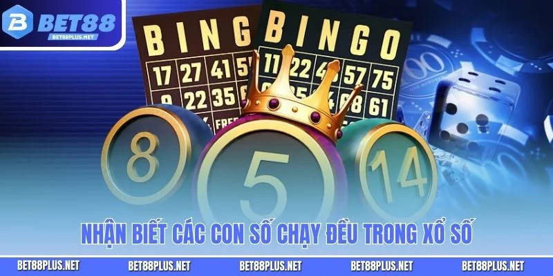 Nhận biết các con số chạy đều trong xổ số